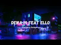 Download Lagu DEWA 19 FT ELLO - KAU YANG KU SAYANG (LYRICS)