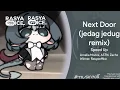 Lagu Amelia Moore, ASTN, Zachz Winner  - Next Door (jedag Jedug remix) Speed Up