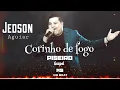 Download Lagu Medley Corinho de fogo - VERSÃO PISEIRO - Jedson Aguiar \