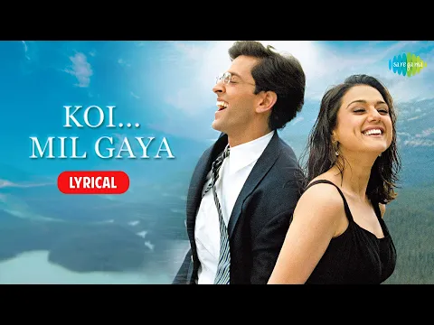 Download MP3 Koi Mil Gaya (Title Track) with Lyrics | Udit Narayan | Chitra | Hrithik Roshan | Preity Zinta