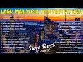 Lagu Lagu Jiwang Rock 80an dan 90an Terbaik - Lagu Slow Rock Malaysia 90an Terbaik - Rock Kapak Lama