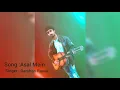 Asal Mein/Darshan Raval Full song Mp3