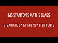Bivariate Data and Scatterplots