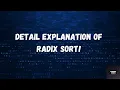 Detailed and easy explanation of radix sort