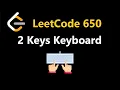 2 Keys Keyboard - Leetcode 650