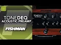 Download Lagu Fishman ToneDEQ - Acoustic Preamp Multi Effects EQ/DI Pedal