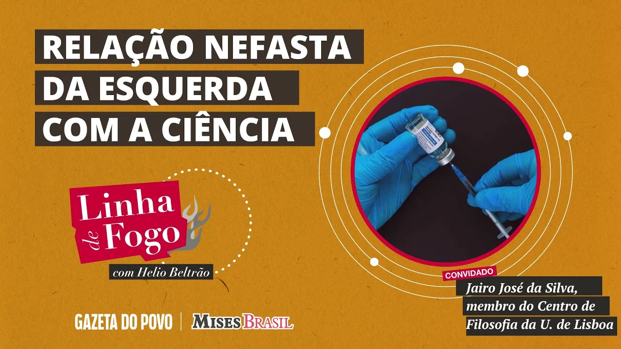 A relação nefasta da esquerda com a ciência