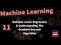 Machine Learning Tutorials - From Novice To Pro- Multiple Linear Regression Gradient Descent