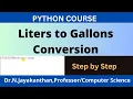 Python Program for Liters to Gallons Conversion Python Magic Transform Liters to Gallons