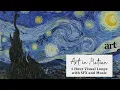 Starry Night by Vincent van Gogh ART IN MOTION 1 Hour Loop with Music TELEVISION SCREENSAVER