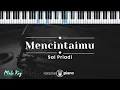 Download Lagu Mencintaimu - Sal Priadi (KARAOKE PIANO - MALE KEY)