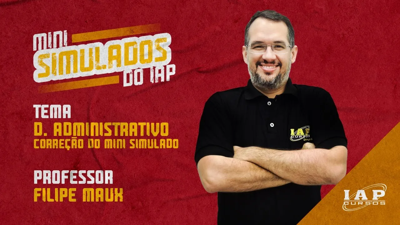 LIVE: DIREITO ADMINISTRATIVO - CORREÇÃO DO MINI SIMULADO.