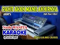 Download Lagu PAHIT AKAN MANISNYA KARAOKE Ukay's I  Nada Wanita I Orgen Tunggal KN7000