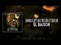 Dharius x Lefty SM x Tiro Loko x Toser One - El Baison