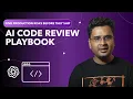 AI Code Review Playbook - Agentic AI Code Review