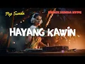 Download Lagu Hayang Kawin – DJ Remix Sunda Full Bass | Kun Kun (Cipt. Irawan Thea)