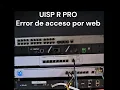 UISP R PRO Login Failed Error Request failed with status code 400