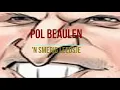 Download Lagu 'n Smerig Leedsje | Pol Beaulen