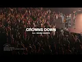 Lagu Crowns Down | feat. Mark Harris | Gateway Worship