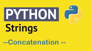 How to Use Strings in Python - String Concatenation in Python
