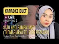 Download Lagu Karaoke Duet Satu Hati Sampai Mati (Thomas Arya Feat. Elsa Pitaloka)