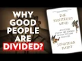 The Righteous Mind by Jonathan Haidt BOOK INSIGHTS
