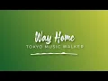 Download Lagu Relaxing Music  °Way Home  by @Tokyo Music Walker°