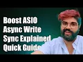 Boost ASIO How to Perform Asynchronous Write Synchronously Explained