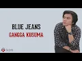 Blue Jeans - Gangga Kusuma 🇮🇩🇮🇩 (Lirik Lagu Terjemahan)