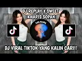 Download Lagu DJ REPLAY X SWEET LOVE BY KHARIS SOPAN VIRAL TIKTOK TERBARU 2025 YANG KALIAN CARI !