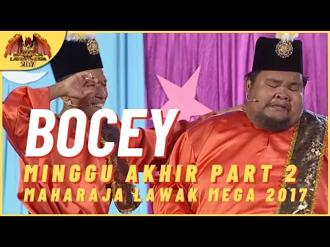 Download MP3 [Persembahan Penuh] BOCEY FINAL PART 2 - MAHARAJA LAWAK MEGA 2017