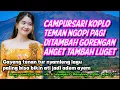 Download Lagu DANGDUT CAMPURSARI KOPLO TEMAN NGOPI PAGI HARI PALING ASIK