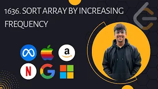 1636 Sort Array by Increasing Frequency Leetcode C - DSA