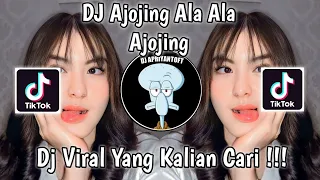 Download DJ AJOJING ALA ALA AJOJING VIRAL TIK TOK TERBARU 2023 YANG KALIAN CARI ! MP3