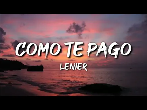 Download MP3 Lenier - Como te pago