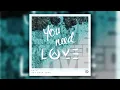 Lagu Eklo - You Need Love (Official Video)