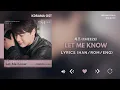 치즈 (CHEEZE) - Let Me Know (멜랑꼴리아 OST) Melancholia OST Part 3 [Lyrics Han/Rom/Eng]