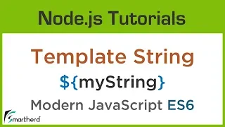 JavaScript Template String String Interpolation in ES6 Use Back Ticks 7