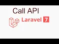 Laravel 7 tutorial fetch call api