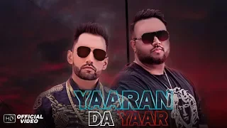 yaaran da yaar official video harf cheema deep jandu sukh sanghera latest punjabi song 2017