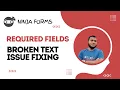 Fix Required Fields Text Broken Issue From Ninja Forms