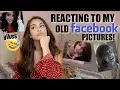 REACTING TO MY OLD FACEBOOK PICTURES cringe