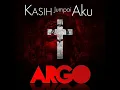 Download Lagu ARGO- Kasih Jumpai aku