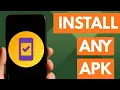 Bypass Android s APK Sideloading Restriction with THIS App