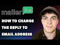 How to Change the Reply to Email Address in Mailerlite Full 2024 Guide
