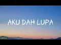 Download Lagu AKU DAH LUPA - ZIA \u0026 MIKKY (LYRICS)