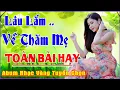 Download Lagu LÂU LẮM CHƯA VỀ QUÊ THĂM MẸ ➤LK Bất Hủ TOÀN BÀI HAY - Nhạc Vàng Buồn Tê Tái Cõi Lòng KHÔNG QUẢNG CÁO