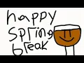 Happy spring break