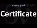 How to Pronounce Certificate CORRECTLY