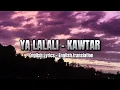 Download Lagu Ya Lalali - Kawtar (ENGLISH LYRICS + ENGLISH TRANSLATION) #tiktok #viral